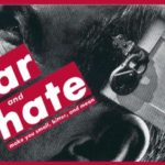 Barbara Kruger: Untitled (Fear and Hate) (1990).