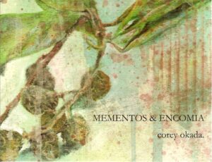 Corey Okada: Mementos & Encomia show announcement (2009); Archival Gallery, Sacramento CA.