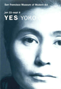 Yes Yoko Ono show announcement (2002); San Francisco Museum of Modern Art.